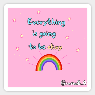 Everything is going to be okay Sticker